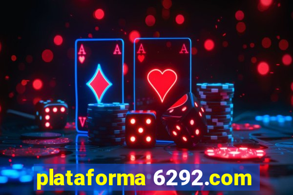 plataforma 6292.com